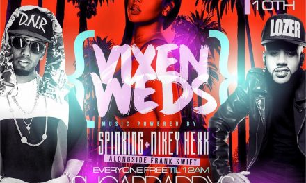 VIXEN WEDNESDAYS WITH DJ SPINKING MIKEY HEXX AT SUGARDADDYS NYC